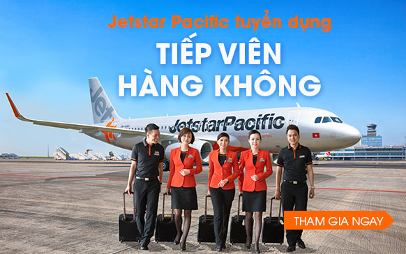 Jetstar Pacific tuyển dụng tiếp viên hàng không 2015