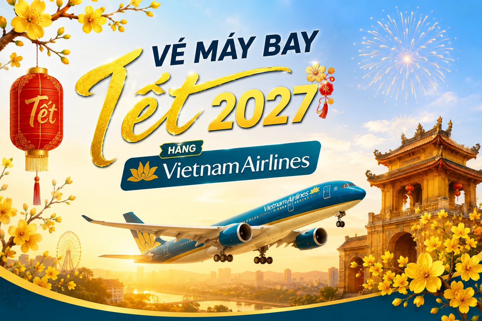 Vé máy bay Tết 2027 hãng Vietnam Airlines