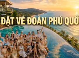 Đặt vé đoàn Phú Quốc cho công ty và hội nhóm